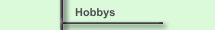 Hobbys